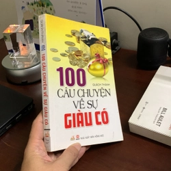 Sách hay - 100 câu chuyện về sự giàu có - Quách Thành