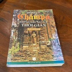 THÀNH CỔ CHĂMPA - NHỮNG DẤU ẤN CỦA THỜI GIAN (XB 2011) 501189