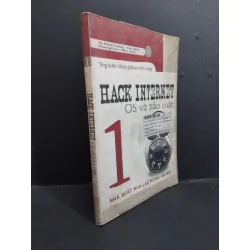 [Sách Cũ SCGR] Hack internet os và bảo mật 1 mới 70% ố vàng gấp góc 2008 HCM1001 Vũ ĐÌnh Cường GIÁO TRÌNH, CHUYÊN MÔN