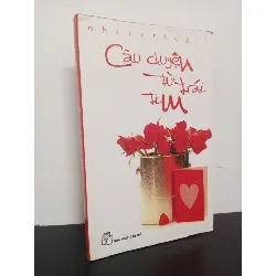 [Phiên Chợ Sách Cũ] Câu Chuyện Từ Trái Tim - Nhiều Tác Giả 0101