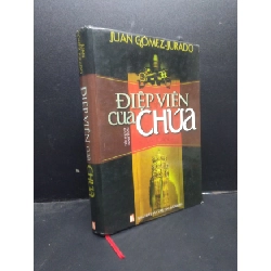 [Phiên Chợ Sách Cũ] Điệp viên của Chúa Juan Gomez - Jurado (bìa cứng) 2007 2303