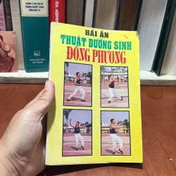 II Sức Khỏe Dưỡng Sinh: Thuật Dưỡng Sinh Đông Phương - Hải Ân - 1994 786797