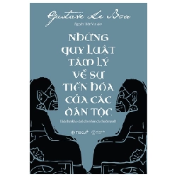 Những Quy Luật Tâm Lý Về Sự Tiến Hóa Của Các Dân Tộc - Gustave Le Bon