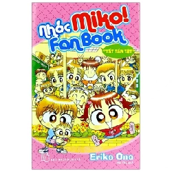 Nhóc Miko! Fanbook Tất Tần Tật - ONO Eriko