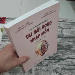 TAI MŨI HỌNG NHẬP MÔN- Phó GS Tiến sỹ NHAN TRỪNG SƠN. 788006