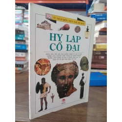 Tủ sách kiến thức thế hệ mới: Hy Lạp cổ đại 271463