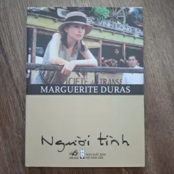 Người Tình - Marguerite Duras - Tiểu thuyết