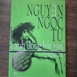 Cánh đồng bất tận - Nguyễn Ngọc Tư - Tập truyện ngắn