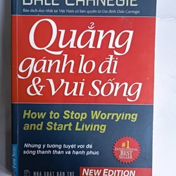 Quẳng gánh lo đi và vui sống - Dale Carnegie (mới 95%) 160797