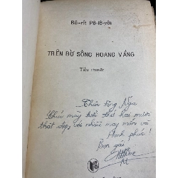 Trên Bờ Sông Hoang Vắng- Tác giả Boris Polevoi - NXB Cầu Vồng 1984- Sách chất lượng còn tốt 453448
