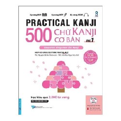 500 Chữ Kanji Cơ Bản Vol.1 - Hiệp Hội Giảng Dạy Tiếng Nhật Ajalt