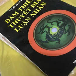 Đàm Thiên Thuyết Địa Luận Nhân (1997) - Ngô Bạch, mới 70% (PVL) 40628