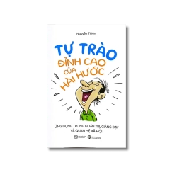 Tự trào - Đỉnh cao của hài hước - Nguyễn Thiện