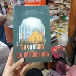 Sự Va Chạm Của Các Nền Văn Minh - Samuel P. Huntington