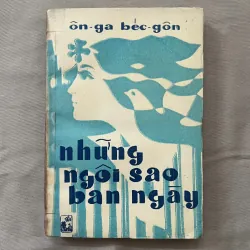 NHỮNG NGÔI SAO BAN NGÀY - Olga Fyodorovna Berggolts
