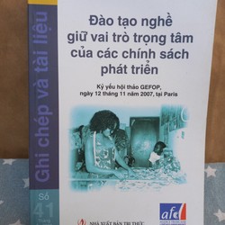 Đạo tạo nghề giữ vai trò trọng tâm của các chính sách phát triển 77726