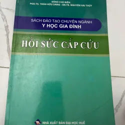 Hồi Sức Cấp Cứu (Sách đào tạo chuyên ngành Y học Gia đình)