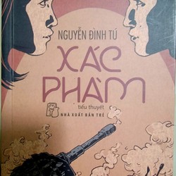 Xác Phàm - Nguyễn Đình Tú