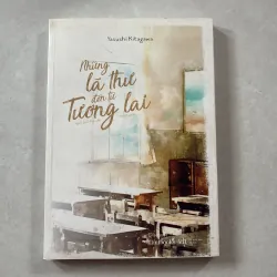 Những lá thư đến từ tương lai
