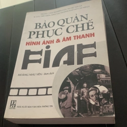 BẢO QUẢN PHỤC CHẾ HÌNH ẢNH & ÂM THANH