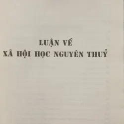 Luận về xã hội học nguyên thủy (Robert Lowie) 739795