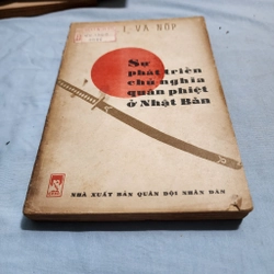 Sự phát triển chủ nghĩa quân phiệt ở Nhật Bản | I Va nốp | 1986 479189