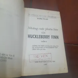 Mark Twain - NHỮNG CUỘC PHIÊU LƯU CỦA HUCKLEBERRY FINN, cuốn 3 570032
