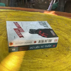 COMBO JEFFEREY DEAVER: DỮ LIỆU TỬ THẦN & HANG DÃ THÚ 748887