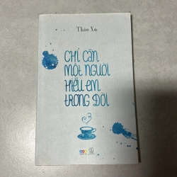 Chỉ cần một người hiểu em - Thảo Xù