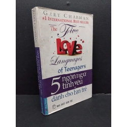 Năm ngôn ngữ tình yêu dành cho bạn trẻ mới 70% ố bẩn ẩm 2009 HCM1008 Gary Chapman VĂN HỌC