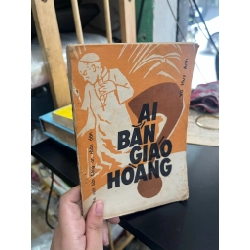Ai bắn giáo hoàng - Vũ Huy Anh