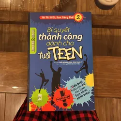 Bí quyết thành công dành cho tuổi teen 