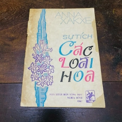 Sự tích các loài hoa - Anna Xakxe