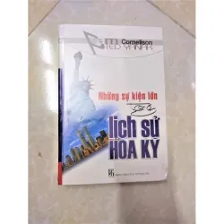 Sách: Những sự kiện lớn trong lịch sử Hoa Kỳ - TG: Pam Cornelison 932516