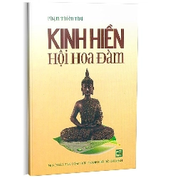 Kinh hiền Hội hoa đàm mới 100% Phạm Thiên Thư 2012 HCM.PO