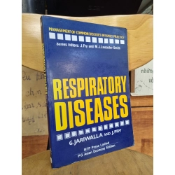 RESPIRATORY DISEASES : MANAGEMENT OF COMMON DISEASES IN FAMILY PRACTICE - J. FRY & M.J. LANCASTER-SMITH