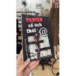 Truyện Cổ Tích Thời @ - Nguyễn Trường Giang