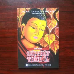 [Sách Phật Giáo] Lược Sử Đức Phật Thích Ca (Jonathan Landaw + Thích Chân Tính) 928853