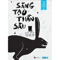 Sáng Tạo Thần Sầu - Dave Trott ASB.PO Oreka Blogmeo 230225