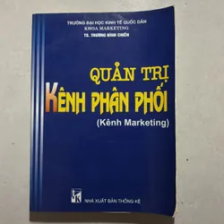 Quản trị kênh phân phối (kênh Marketing)