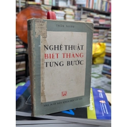 Nghệ thuật biết thắng từng bước - Trần Nhâm