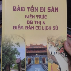 Bảo tồn di sản kiến trúc đô thị và điểm dân cư lịch sử