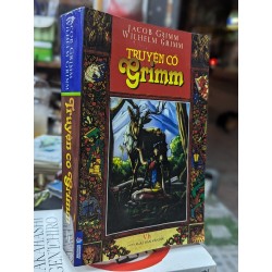 Truyện cổ Grimm - Jacob Grimm & Wilhelm Grimm