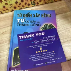 Từ Điển Xây Kênh Từ Cơ Bản Đến Thành Công - Cấn Mạnh Linh 936273