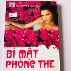 BÍ MẬT PHÒNG THE - 211 trang, nxb: 2009