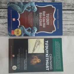Cẩm nang Tư duy Kỹ thuật và Đặt câu hỏi bản chất (2 quyển) Richard Paul và Linda Elder