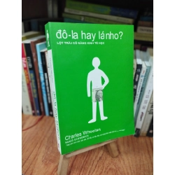 Đô-la hay lá nho? - Charles Wheelan 129423