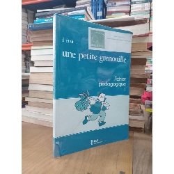 il était une petite grenouille: Fichier pédagogique 1 - J. Girardet, J. Schelle-Mervelay