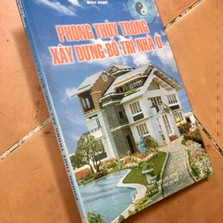 Sách Phong thuỷ trong xây dựng bố trí nhà ở - Đường Minh Quân biên soạn 306940