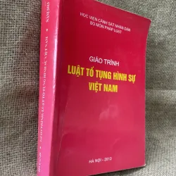 Giáo trình luật tố tụng hình sự Việt Nam - 2013 - 650 trang 